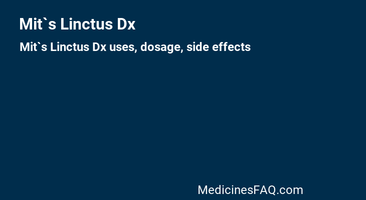 Mit`s Linctus Dx